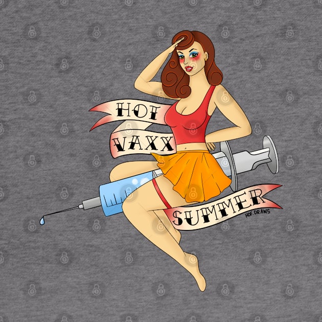 Hot Vaxx Summer Pinup Girl by HofDraws